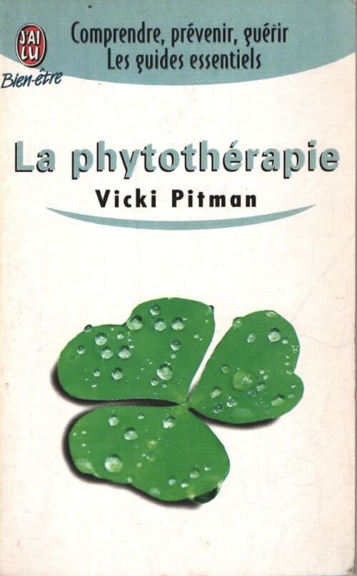 La phytothérapie - Vicki Pitman